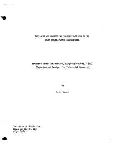 Hader, R.J.; (1954)Variances of regression coefficients for split plot multi-factor experiments." (U.S. Army Ordnance)
