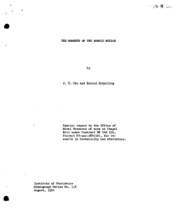 Chu, John T. and H. Hotelling; (1954)Moments of the sample median." (Navy Research)