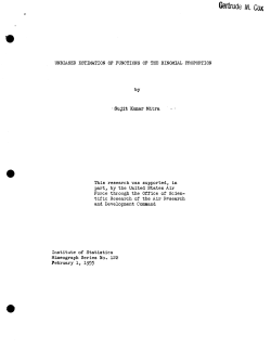 Sujit Kumar Mitra; (1955)Unbiased estimate of functions of the biometric proportions." (Air Research and Dev. Command)