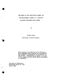 J. Ogawa; (1959)The theory of the association algebras and the relationship algebra of a partially balanced incomplete block design."