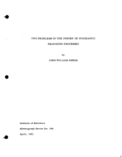 Bishir, J.W.; (1961)Two problems in the theory of stochastic branching processes."