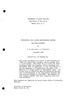 Roy, S.N. and Srivastava, J.N.; (1962)Hierarchical and p-block multiresponse designs and their analysis."
