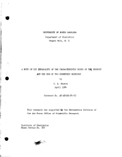 Khatri, C.G.; (1964)A note on the inequality of the characteristic roots of the product and the sum of two symmetric matrices."