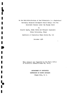 Ogawa, J., S. Ikeda and M. Ogasawara; (1964)On the null-distribution of the F-statistic in a randomized partially balanced incomplete block design with two associate classes under the Neyman model."