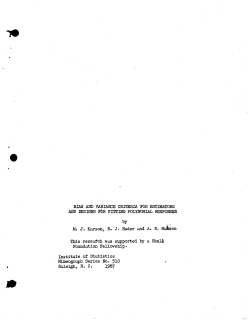Karson, M.J., R.J. Hader, and A.R. Manson; (1967)Bias and variance criteria for estimators and designs for fitting polynomial responses."