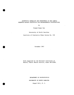 Sen, P.K.; (1967) "Asymptotic normality and robustness of one sample Chernof-Savage statistics for heterogeneous distribution."
