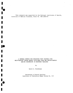 Kleinbaum, D.GA general method for obtaining test criteria for multivariate linear models with more than one design matrix and/or incomplete in response variates."