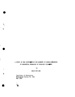Suh, Moon Won; (1969).A study of the distirbution and moments of bundle strength in sequential breakage of parallel filaments."