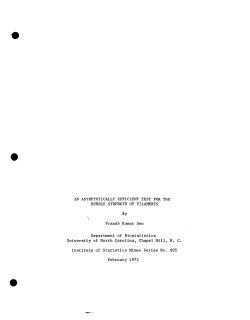 Sen, P.K.; (1972)An asymptotically efficient test for the bundle strength of filaments."