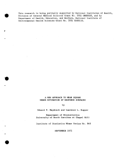 Meydrech, E.F. and Kupper, L.L.; (1972). "A new approach to mean square error estimation of resoponse surfaces."