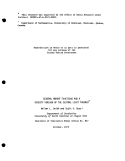 Smith, Walter J., and Sujit Basu; (1972)General moment functions and density version of the central limit theorem."