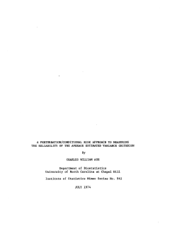 Ash, Charles; (1974)A perturbation/conditional risk approach to measuring the reliability of the average estimated variance criterion."