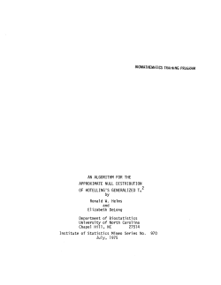 Helms, R.W. and DeLong, E.; (1975). "Al angorithm for the approximate null distribution of Hotelling's generalized Tos-squared."