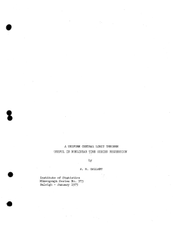 Gallant, A.R.; (1975)A uniform central limit theorem useful in nonlinear time series regression." Jan. 1978.