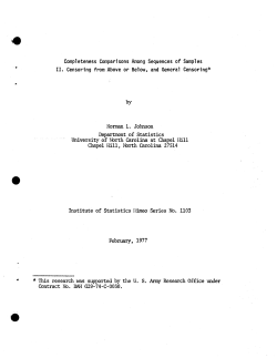 Johnson, N.L.; (1977)Completeness Comparisons Among Sequences of Samples II. Censoring from Above or Below, and General Censoring."