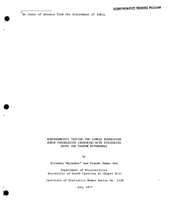 Majumdar, H. and Sen, P.K.; (1977)Nonparametric Testing for Simple Regression Under Progressive Censoring with Staggering Entry and Random Withdrawal."