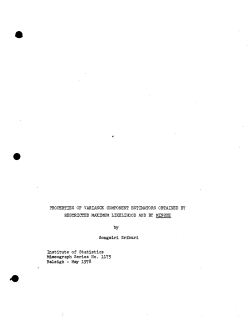 Sriburi, Songsiri; (1978)Properties of Variance Component Estimators Obtained by Restricted Maximum Likelihood and by Minque."