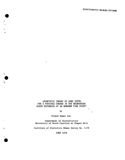 Sen, P.K.; (1978)Asymptotic Theory of Some Tests for a Possible Change in the Regression Slope Occurring at an Unknown Time Point*."