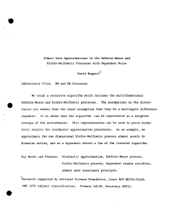 Ruppert, David.Almost Sure Aproxmiations to the Robbins-Monro and Kiefer-Wolfowitz Processes with Dependent Noise."