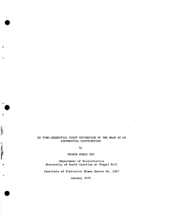 Sen, P.K.; (1979)On Time-Sequential Point Estimation of the Mean of An Exponential Distribution."