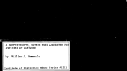 Hemmerle, W.J.A Comprehensive, Matrix Free Algorithm for Analysis of Variance Part II."