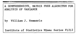 Hemmerle, W.J.A Comprehensive, Matrix Free Algorithm for Analysis of Variance Part III."