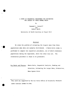Carroll, R.J. and Robert Smith.A Study of Sequential Procedures for Estimating the Largest of Three Normal Means."