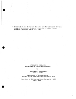 Shachtman, R.H. and Feuer, E.J.; (1980).Stochastic Models in Mental Health Evaluation Research."