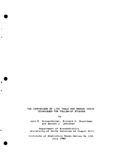 Schoenfelder, J.R., Shachtman, R.J. and Johnston, G.J.; (1299).The Comparison of Life Table and Markov Chain Techniques for Follow-up Studies."