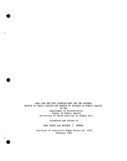 Quade, Dana and Symons, M. J.1966-1980 "Written Examinations for the Degrees of Master of Public Health and Master of Science in Public Health. (Third Ed.: July 1988)."