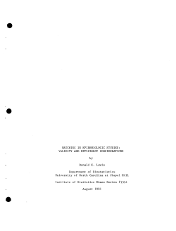 Lewis, Donald K.; (1981).Matching in Epidemiologic Studies: Validity and Efficiency Considerations."