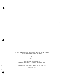 Ingram, Deborah D.; (1983).A Test for Concordant Nonrandom Patterns Among Series with Epidemiologic Applications."
