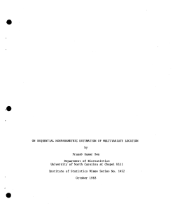 Sen, Pranab Kumar; (1983).On Sequential Nonparametraic Estimation of Multivariate Location."