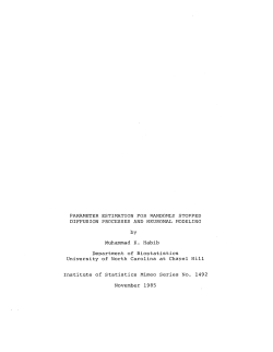 Habib, Muhammad K.; (1985).Parameter Estimation for Randomly Stopped Diffusion Processes and Neuronal Modeling."