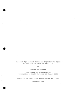 Horne, Amelia Dale; (1985).Maternal Age at Last Birth and Reproductive Span: An Analysis of Egyptian Fertility."