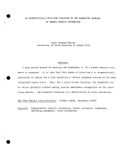 Marron, James StephenAn asymptotically Efficient Solutionto the Bandwidth Problem of Kernel Density Estimation."