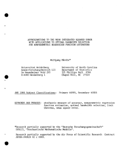 Hardle, WolfgangApproximations to the Mean Integrated Squared Error With Applications to Optimal Bandwidth Selection for Nonparametric Regression Functin Estimators."