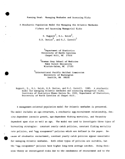 Ruppert, D., Reish, R.L., Deriso, R.B. and Carroll, R.J.Running Head: Managing Menhaden and Assessing Risks. A Stochastic Population Model for Managing the Atlantic Menhaden Fishery and Assessing Managerial Risks."