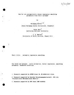 Hardle, Wolfgang, Hall, Peter and Marron, J.S.; (1985).How Far are Automatically CHosen Regression Smoothing Parameters from Their Optimum?"