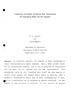 Carroll, R.J. and Ruppert, DavidDiagnostics and Robust Estimation When Transforming the Regression Model and the Response."