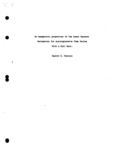 Pantula, Sastry G.On Asymptotic Properties of the Least Squares Estimators for Autogressive Time Series with a Unit Root."