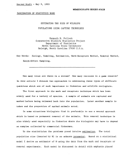 Pollock, Kenneth H.; (1984)Estimating the Size of Wildlife Populations Using Capture Techniques."