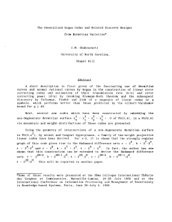 Chakravarti, I.M.; (1987).The Generalized Goppa Codes and Related Discrete Designs from Hermitian Varieties."