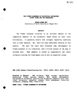 Sen, Pranab KumaThe Pitman-Closeness of Statistical Estimators: Latent Years and the Renascence"