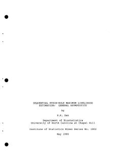 Sen, P.K.; (1986).Sequential Stein-Rule Maximum Likelihood Estimation: General Asymptotics."