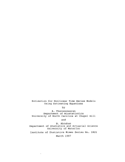 Thavaneswaran, A. and Abraham, B.; (1987).Estimation for Nonlinear Time Series Models Using Estimating Equations."