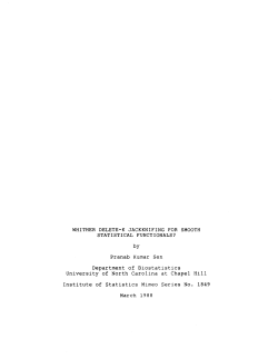 Sen, Pranab Kumar; (1988).Whither Delete-K Jackknifing for Smooth Statistical Functionals?"