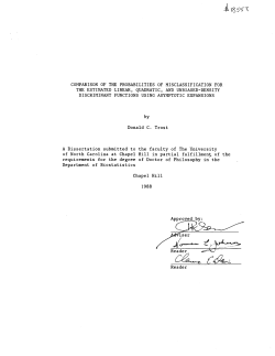 Trost, Donald C.; (1988).Comparison of the Probabilities of Misclassification for the Estimated Linear, Quadratic, and Unbiased-Density Discriminant Functions Using Asymptotic Expansions."
