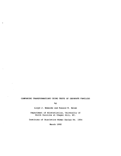 Edwards, Lloyd J. and Helms, Ronald W.; (1992).Comparing Transformations Usint Tests of Separate Families."