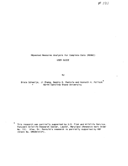 Schaalje, B., Ji Zhang, S. Pantula, K. Pollock; (1987)Remac: Repeated measures analysis for complete data user guide."